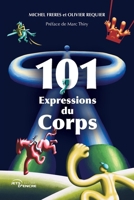 101 Expressions du Corps (French Edition) 238580056X Book Cover