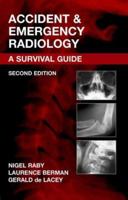 Accident and Emergency Radiology 0702026670 Book Cover