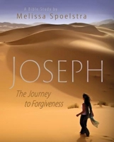 Joseph - Women's Bible Study Participant Book: The Journey to Forgiveness 1426789106 Book Cover