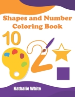 Shaper and Numbers Coloring Book: His First Math Coloring Book With Circle Square, Rectangle and Other Cute Animals, Large Format pages sized 8 x 5 in B08BDWYKJ6 Book Cover