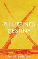 Philippines Destiny 1950794083 Book Cover