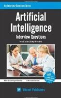 Artificial Intelligence Interview Questions You'll Most Likely Be Asked 1478165081 Book Cover