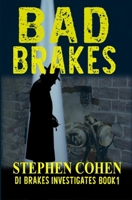 Bad Brakes: DI Brakes Investigates B0F55T8TW3 Book Cover