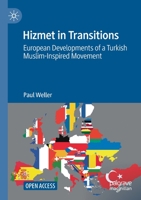 Hizmet in Transitions: European Developments of a Turkish Muslim-Inspired Movement 303093800X Book Cover
