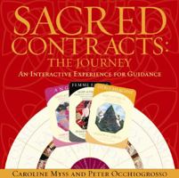 Sacred Contracts: The Journey an Interactive Experience for Guidance Board Game 1401901867 Book Cover
