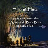 Hiro et Hina: Balades au coeur des légendes de Bora-Bora et des autres îles 1720924635 Book Cover