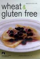 Wheat & Gluten Free 0958160953 Book Cover