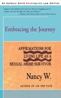 Embracing the Journey: Affirmations for Living Life As a Sexual Abuse Survivor 0595167322 Book Cover