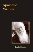 Apostolic Virtues 1933871377 Book Cover