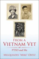 From a Vietnam Vet: Ptsd and Me 1524644196 Book Cover