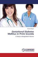Gestational Diabetes Mellitus in Primi Gravida 3659581615 Book Cover