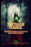 The Voice of Clauneck: Channeled Wisdom and Prayers for Unstoppable Prosperity B0DSTYX5Y5 Book Cover