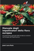 Manuale degli impollinatori della flora europea 6209049524 Book Cover
