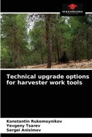 Technical upgrade options for harvester work tools 6204085727 Book Cover