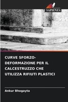 Curve Sforzo-Deformazione Per Il Calcestruzzo Che Utilizza Rifiuti Plastici (Italian Edition) 6209759904 Book Cover