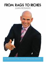 FROM RAGS TO RICHES. An inspiring true story of a security guard that became millionaire. 1532314000 Book Cover