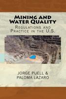 Mining and Water Quality: Regulations and practice in the U.S. 1974101991 Book Cover