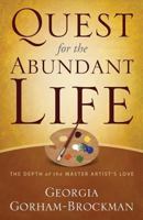 Quest For The Abundant Life 1632691779 Book Cover
