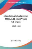 Speeches and Addresses of H.R.H. The Prince of Wales 1013934172 Book Cover