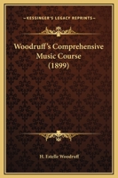 Woodruff's Comprehensive Music Course 1279926066 Book Cover