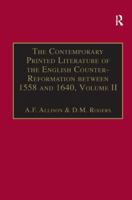 The Contemporary Printed Literature of the English Counter-Reformation Between 1558 and 1640: Works in English With Addenda and Corrigenda to Volume (Contemporary ... Between 1558-1640, Vol 2) 0859678520 Book Cover