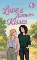 Love & Lavender Kisses: Der Sapphic Liebesroman in einer cosy Kleinstadt (German Edition) 3690909090 Book Cover