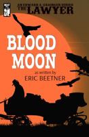 The Lawyer: Blood Moon 1943035245 Book Cover