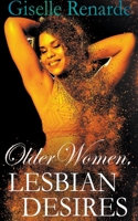 Older Women, Lesbian Desires 1542755778 Book Cover