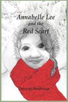 Annabelle Lee and the Red Scarf 1096700573 Book Cover