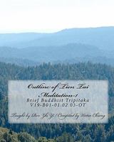 Outline of Tien Tai Meditation-1: Brief Buddhist Tripitaka / V19-B01-01.02.03-OT 1453621873 Book Cover