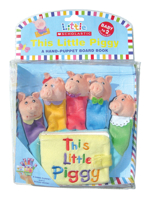 Little Scholastic: This Little Piggy: A Hand-puppet Board Book 0545030382 Book Cover