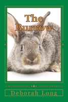 The Burrow: A book for the very young, and for the young at heart. 1519381379 Book Cover