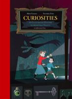 Curiosities: An Illustrated History of Ancestral Oddity 0985770716 Book Cover