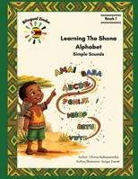 Beginner Shona Alphabet – Level 1: Learn Shona for Kids B0FKRJW8P7 Book Cover