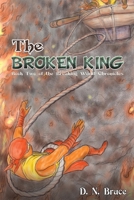 The Broken King 1398479454 Book Cover