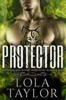 Protector: A Blood Moon Rising Werewolf Romance 0983513163 Book Cover
