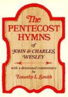 Pentecost Hymns John&chas Wesl: 0834107570 Book Cover