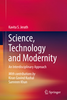 Science, Technology and Modernity: An Interdisciplinary Approach 303080464X Book Cover