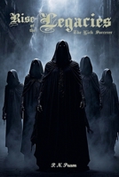 Rise of the Legacies - The Lich Sorcerer B0DQB6RD5L Book Cover