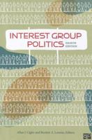 Interest Group Politics 1483374815 Book Cover