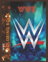 WWE: Coloring Book for Kids and Adults with Fun, Easy, and Relaxing B08RKF2R87 Book Cover