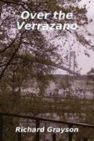 Over the Verrazano 1300899395 Book Cover
