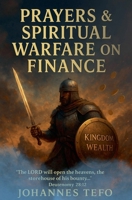 Prayers And Spiritual Warfare On Finance B0F69T49RM Book Cover