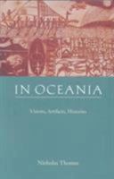 In Oceania: Visions, Artifacts, Histories 0822319985 Book Cover