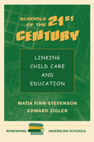 Schools of the 21st Century: Linking Child Care and Education 0367317877 Book Cover
