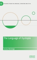 The Language of Dystopia 3030931021 Book Cover