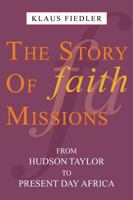 Story of Faith Missions 1870345185 Book Cover
