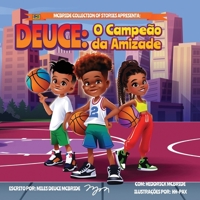 Deuce: O Campeão da Amizade: The Champion of Friendship B0FHPWHMF1 Book Cover