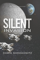 Silent Invasion: The Zalthuras Series Book 1 B0CVRX7DPB Book Cover