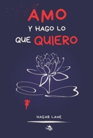 Amo y hago lo que quiero (Spanish Edition) B0GM6DVYDJ Book Cover